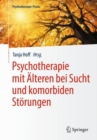 Image for Psychotherapie mit Alteren bei Sucht und komorbiden Storungen