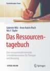 Image for Das Ressourcentagebuch: Eine ressourcenaktivierende Schreibintervention fur Therapie und Beratung