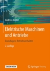 Image for Elektrische Maschinen und Antriebe: Grundlagen, Betriebsverhalten