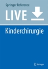 Image for Kinderchirurgie : Viszerale und allgemeine Chirurgie des Kindesalters