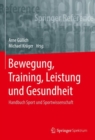 Image for Bewegung, Training, Leistung Und Gesundheit: Handbuch Sport Und Sportwissenschaft