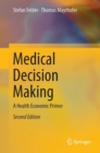 Image for Medical decision making: a health economic primer