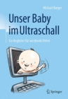 Image for Unser Baby im Ultraschall: Ein Begleiter fur werdende Eltern