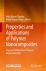 Image for Properties and applications of polymer nanocomposites  : clay and carbon based polymer nanocomposites