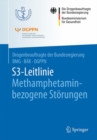 Image for S3-Leitlinie Methamphetamin-bezogene Storungen