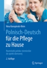 Image for Polnisch-Deutsch fur die Pflege zu Hause: Rozmowki polsko-niemieckie do opieki domowej