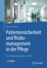 Image for Patientensicherheit und Risikomanagement in der Pflege: Fur Stationsleitungen und PDL