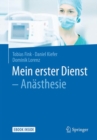 Image for Mein erster Dienst - Anasthesie