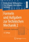 Image for Formeln und Aufgaben zur Technischen Mechanik 2 : Elastostatik, Hydrostatik