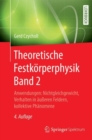 Image for Theoretische Festkorperphysik Band 2: Anwendungen: Nichtgleichgewicht, Verhalten in Aueren Feldern, Kollektive Phanomene
