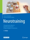 Image for Neurotraining: Therapeutische Arbeit im kognitiven Bereich mit hirngeschadigten Erwachsenen