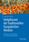 Image for Heilpflanzen der Traditionellen Europaischen Medizin : Wirkung und Anwendung nach haufigen Indikationen