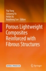 Image for Porous lightweight composites reinforced with fibrous structures