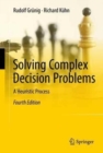 Image for Solving complex decision problems  : a heuristic process