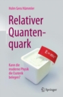 Image for Relativer Quantenquark : Kann Die Moderne Physik Die Esoterik Belegen?