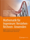 Image for Mathematik fur Ingenieure: Verstehen - Rechnen - Anwenden: Band 2: Analysis in mehreren Variablen, Differenzialgleichungen, Optimierung