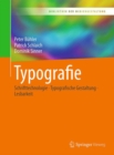 Image for Typografie : Schrifttechnologie - Typografische Gestaltung - Lesbarkeit