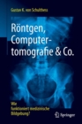 Image for Rontgen, Computertomografie &amp; Co.