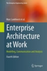Image for Enterprise architecture at work: modelling, communication and analysis