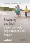 Image for Bewegung und Sport gegen Burnout, Depressionen und Angste
