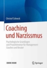Image for Coaching und Narzissmus : Psychologische Grundlagen und Praxishinweise fur Management-Coaches und Berater