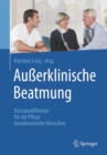 Image for Auerklinische Beatmung: Basisqualifikation fur die Pflege heimbeatmeter Menschen