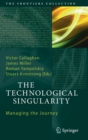 Image for The technological singularity  : managing the journey