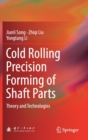Image for Cold Rolling Precision Forming of Shaft Parts