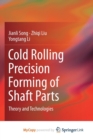 Image for Cold Rolling Precision Forming of Shaft Parts