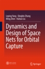 Image for Dynamics and Design of Space Nets for Orbital Capture