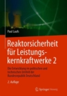 Image for Reaktorsicherheit fur Leistungskernkraftwerke 2