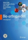 Image for Bio-orthopaedics  : a new approach