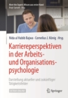 Image for Karriereperspektiven in Der Arbeits- Und Organisationspsychologie: Darstellung Aktueller Und Zukunftiger Tatigkeitsfelder