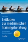 Image for Leitfaden zur medizinischen Trainingsberatung : Rehabilitation bis Leistungssport