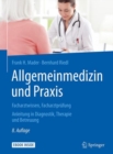 Image for Allgemeinmedizin Und Praxis: Facharztwissen, Facharztprufung. Anleitung in Diagnostik, Therapie Und Betreuung