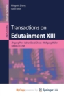 Image for Transactions on Edutainment XIII
