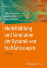 Image for Modellbildung Und Simulation Der Dynamik Von Kraftfahrzeugen