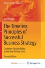 Image for The Timeless Principles of Successful Business Strategy