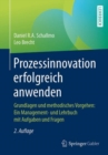 Image for Prozessinnovation erfolgreich anwenden : Grundlagen und methodisches Vorgehen: Ein Management- und Lehrbuch mit Aufgaben und Fragen