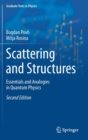 Image for Scattering and structures  : essentials and analogies in quantum physics