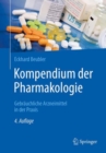 Image for Kompendium der Pharmakologie: Gebrauchliche Arzneimittel in der Praxis