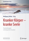 Image for Kranker Korper - kranke Seele: Psychotherapie mit korperlich Kranken