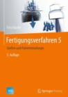 Image for Fertigungsverfahren 5 : Gießen und Pulvermetallurgie