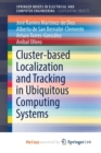 Image for Cluster-based Localization and Tracking in Ubiquitous Computing Systems