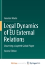 Image for Legal Dynamics of EU External Relations