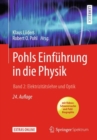 Image for Pohls Einfuhrung in die Physik : Band 2: Elektrizitatslehre und Optik