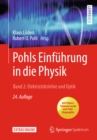 Image for Pohls Einfuhrung in Die Physik: Band 2: Elektrizitatslehre Und Optik