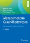 Image for Management Im Gesundheitswesen: Das Lehrbuch Fur Studium Und Praxis