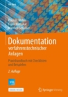 Image for Dokumentation Verfahrenstechnischer Anlagen: Praxishandbuch Mit Checklisten Und Beispielen
