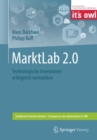 Image for MarktLab 2.0 : Technologische Inventionen erfolgreich vermarkten